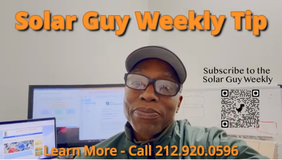Solar Guy Weekly Tip